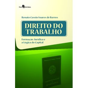 Direito-do-trabalho:-formacao-juridica-e-a-logica-do-capital