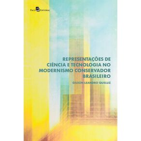 Representacoes-de-ciencia-e-tecnologia-no-modernismo-conservador-brasileiro