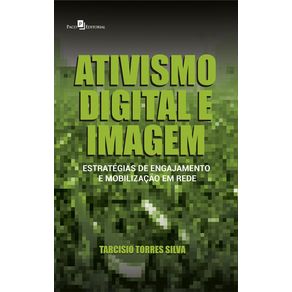 Ativismo-digital-e-imagem:-Estrategias-de-engajamento-e-mobilizacao-em-rede