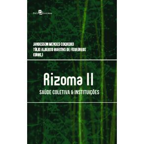 Rizoma-II:-Saude-coletiva-&-instituicoes