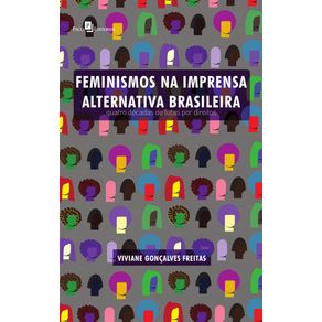 Feminismos-na-imprensa-alternativa-brasileira:-quatro-decadas-de-lutas-por-direitos