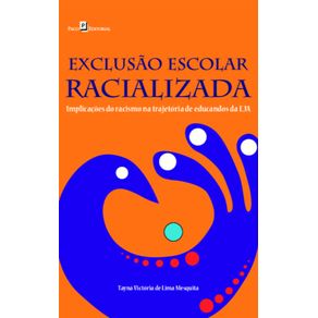 Exclusao-escolar-racializada:-implicacoes-do-racismo-na-trajetoria-de-educandos-da-EJA