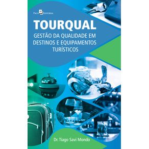 Tourqual:-gestao-da-qualidade-em-destinos-e-equipamentos-turisticos