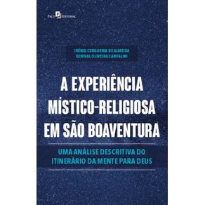 A-experiencia-mistico-religiosa-em-Sao-Boaventura:-Uma-analise-descritiva-do-itinerario-da-mente-para-Deus