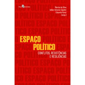 Espaco-politico--conflitos-resistencias-e-resiliencias