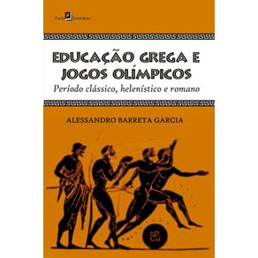 Educacao-grega-e-jogos-olimpicos-periodo-classico-helenistico-e-romano