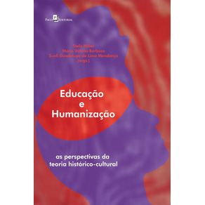 Educacao-e-humanizacao--as-perspectivas-da-teoria-historico-cultural
