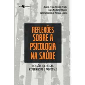 Reflexoes-sobre-a-psicologia-na-saude--revisoes-historicas-experiencias-e-propostas