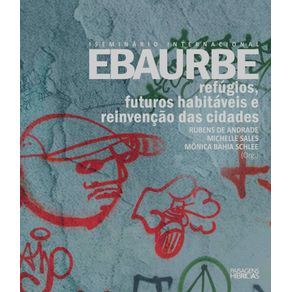 I-Seminario-Internacional-EBAURBE---refugios-futuros-habitaveis-e-reinvencao-de-cidades