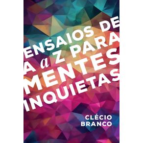 Ensaios-de-A-a-Z-para-mentes-inquietas