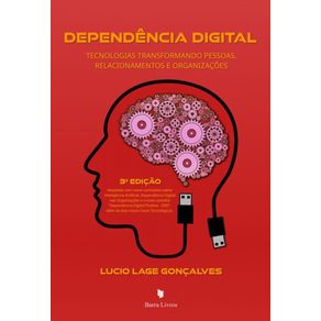 Dependencia-digital--Tecnologias-transformando-pessoas-relacionamentos-e-organizacoes