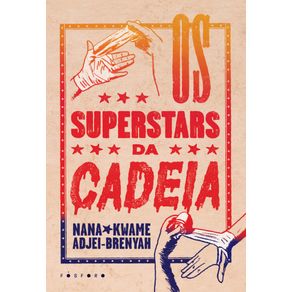 Os-Superstars-da-Cadeia