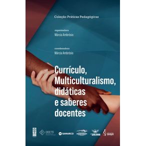Curriculo-multiculturalismo-didaticas-e-saberes-docentes
