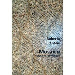 Mosaico--Vidas-em-reinvencao