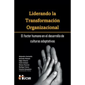 Liderando-la-Transformacion-Organizacional--El-factor-humano-en-el-desarrollo-de-culturas-adaptativas