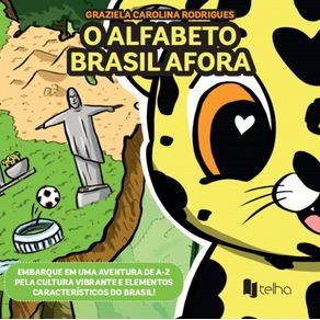 O-alfabeto-Brasil-afora--Embarque-em-uma-aventura-de-A-Z-pela-cultura-vibrante-e-elementos-caracteristicos-do-Brasil-