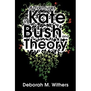 Adventures-in-Kate-Bush-and-Theory