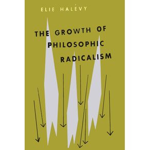 The-Growth-of-Philosophic-Radicalism