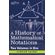 A-History-of-Mathematical-Notations--Two-Volume-in-One-