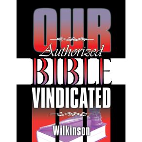Our-Authorized-Bible-Vindicated