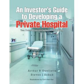 An-Investors-Guide-to-Developing-a-Private-Hospital