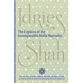 The-Exploits-of-the-Incomparable-Mulla-Nasrudin