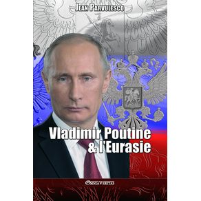 Vladimir-Poutine-&-lEurasie