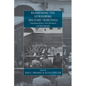 Reassessing-the-Nuremberg-Military-Tribunals