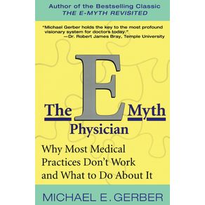 E-Myth-Physician,-The