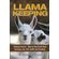 Llama-Keeping---Raising-Llamas---Step-by-Step-Guide-Book...-Farming-Care-Diet-Health-and-Breeding