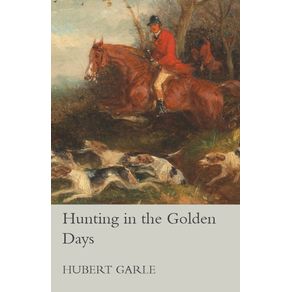 Hunting-in-the-Golden-Days