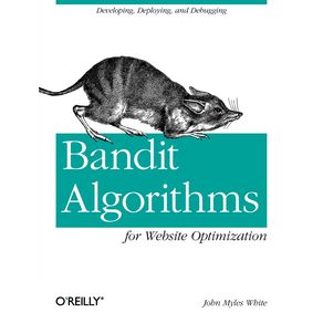 Bandit-Algorithms-for-Website-Optimization