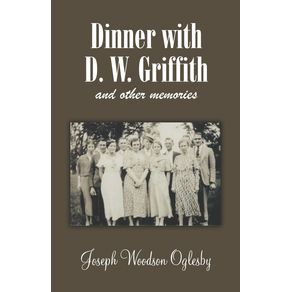 Dinner-with-D.-W.-Griffith-and-Other-Memories