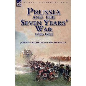 Prussia-and-the-Seven-Years-War-1756-1763