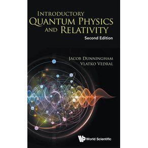 Introductory-Quantum-Physics-and-Relativity