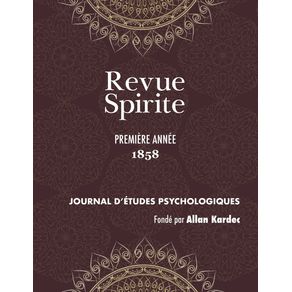 Revue-Spirite--Annee-1858---premiere-annee-