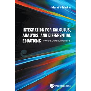 Integration-for-Calculus-Analysis-and-Differential-Equations