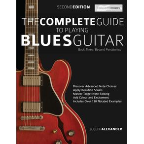 The-Complete-Guide-to-Playing-Blues-Guitar-Book-Three---Beyond-Pentatonics