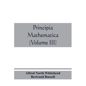 Principia-mathematica--Volume-III-