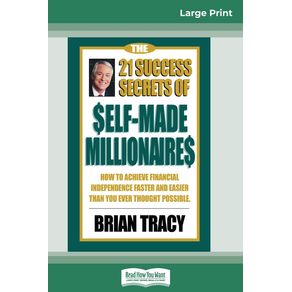 The-21-Success-Secrets-of-Self-Made-Millionaires