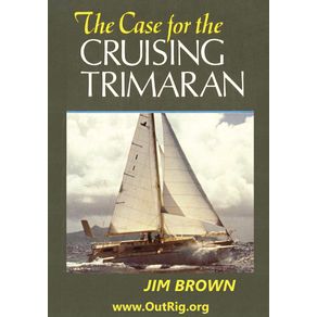The-Case-for-the-Cruising-Trimaran