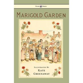 Marigold-Garden---Pictures-and-Rhymes---Illustrated-by-Kate-Greenaway