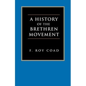 A-History-of-the-Brethren-Movement