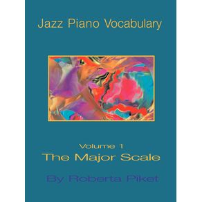 Jazz-Piano-Vocabulary-Volume-One-Major-Scale