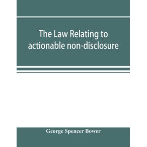 The-law-relating-to-actionable-non-disclosure-and-other-breaches-of-duty-in-relations-of-confidence-and-influence