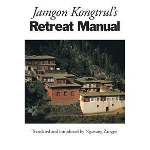 Jamgon-Kongtruls-Retreat-Manual