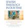 Jewish-Theology-in-Our-Time