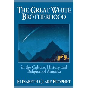 The-Great-White-Brotherhood-in-the-Culture-History-and-Religion-of-America
