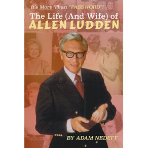 The-Life--and-Wife--of-Allen-Ludden