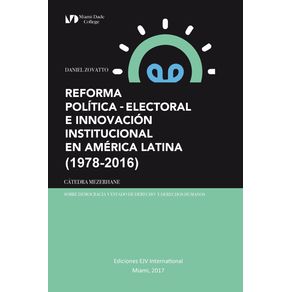 REFORMA-POLITICA-ELECTORAL-E-INNOVACION-INSTITUCIONAL-EN-AMERICA-LATINA--1978-2016-